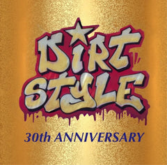 ☀️ Dirt Style Dirtieth ☀️ 30th Anniversary!!! PRE-SALE ☀️ 12" Vinyl